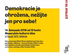 Demokracie je ohrožena, nežijte jen pro sebe!